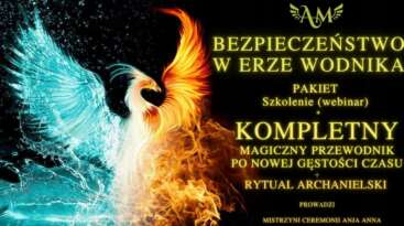 BEZPIECZEŃSTWO w Erze Wodnika - Magiczny Przewodnik po Nowej Gęstości Czasu - PAKIET