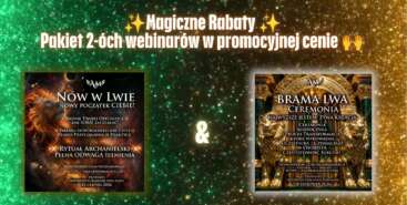 Magiczna Promocja na dwa najnowsze Webinary - Nów w Lwie i Brama Lwa