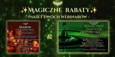 Magiczna Promocja - Dwa Webinary - MABON 2026 + Bogactwo,Dostatek,Obfitość - Już Czas!